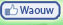 Waouw 